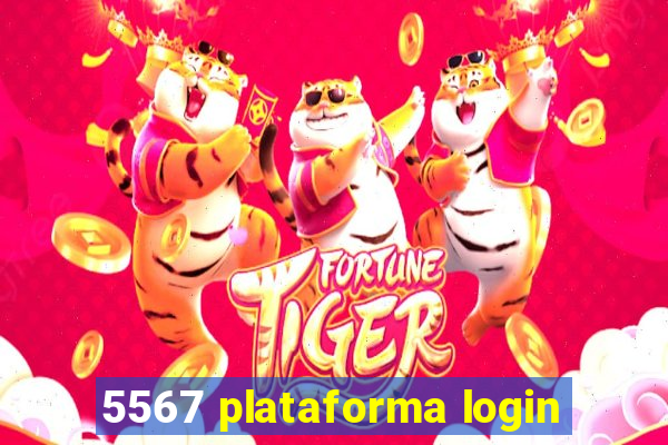 5567 plataforma login